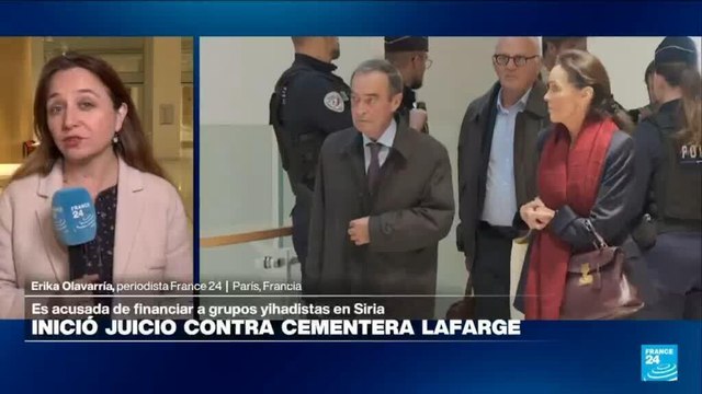 Lafarge enfrenta en París un juicio histórico por financiar grupos terroristas en Siria