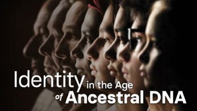 Your Ancestry, Your Identity: How DNA Shapes Who We Are | Identity in the Age of Ancestral DNA (Lecture 1)