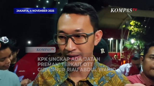 KPK Ungkap Jatah Preman Kasus Dugaan Korupsi OTT Gubernur Riau Abdul Wahid