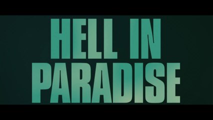 HELL IN PARADISE (2025) Trailer VO - HD