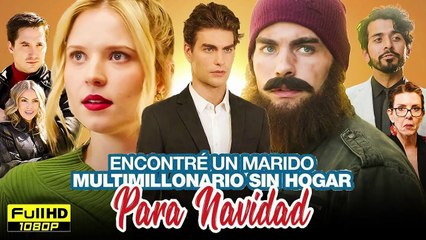 Encontré un Esposo Millonario Sin Hogar para Navidad (2025) | Película Completa Explicada en Español | Historia y Curiosidades