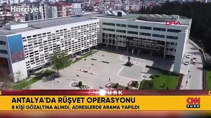 Antalya Büyükşehir Belediyesi'ne 8'inci dalga 'rüşvet' operasyonu