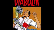 DIABOLIK---DIABOLIK DEVE MORIRE