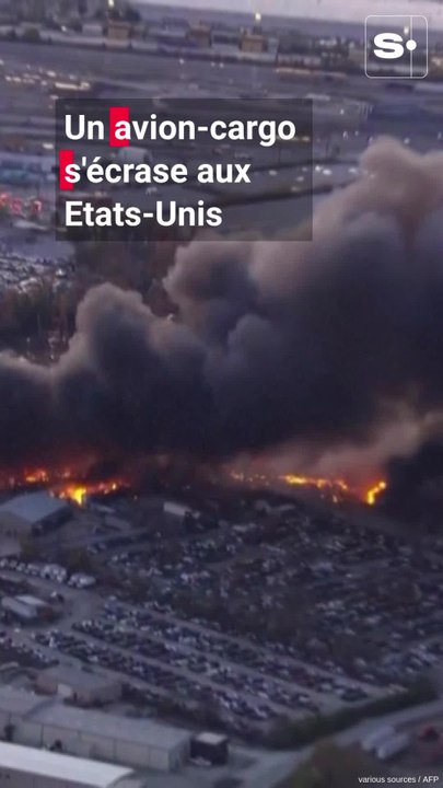 Un avion-cargo s'écrase aux Etats-Unis, au moins trois morts et 11 blessés