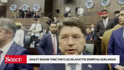 Adalet Bakanı Tunç'tan flaş Selahattin Demirtaş açıklaması