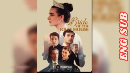 Bride Of The Rich House - Fulll