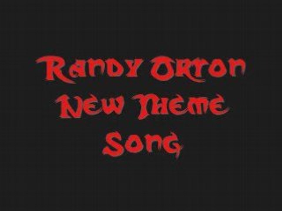 Randy Orton New Theme Song
