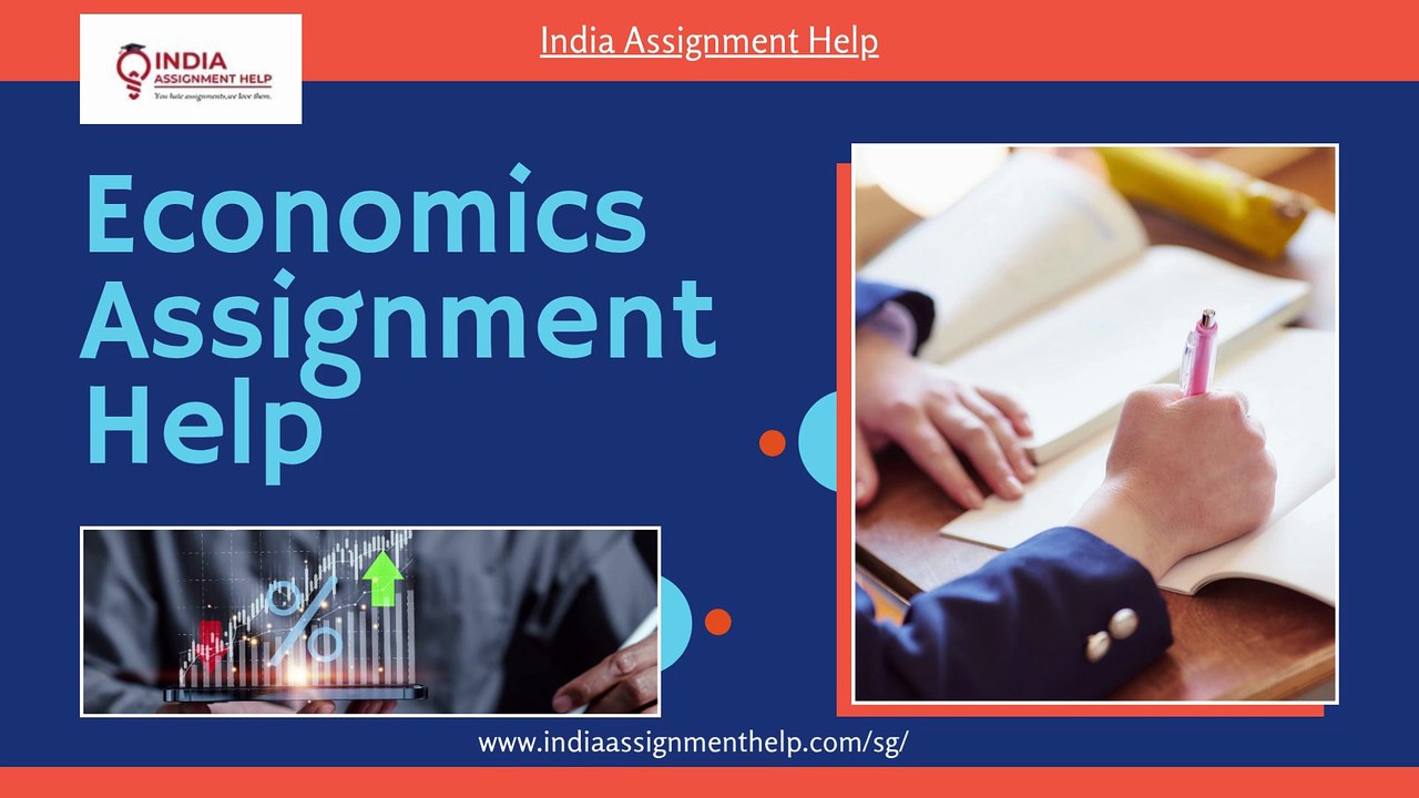 Economics Assignment Help – Your Key to Academic Success