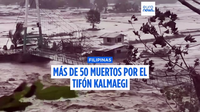 El tifón Kalmaegi causa más de 50 muertos y obliga a la evacuación de miles de personas en Filipinas