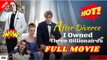❣️🍅💥 After Divorce, I Owned Three Billionaires