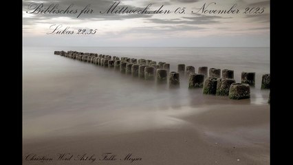 Biblisches für Mittwoch, den 05. November 2025, zu Lukas 22,35