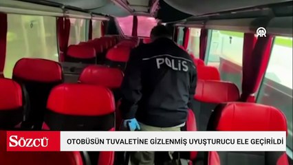 Otobüsün tuvaletine gizlenmiş uyuşturucu ele geçirildi