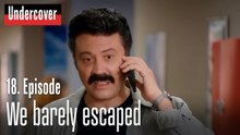 We barely escaped-Undercover Episode 18