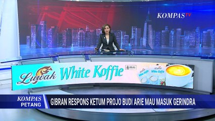Gibran Apresiasi Budi Arie Niat Masuk Gerindra: Kekuatan Relawan Harus ke Presiden | KOMPAS PETANG
