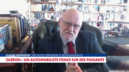 Un automobiliste fonce sur des passants sur l'île d'Oléron, l'analyse de Claude Moniquet