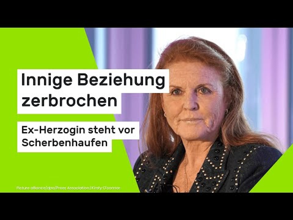 Innige Beziehung zerbrochen - Ex-Herzogin steht vor Scherbenhaufen