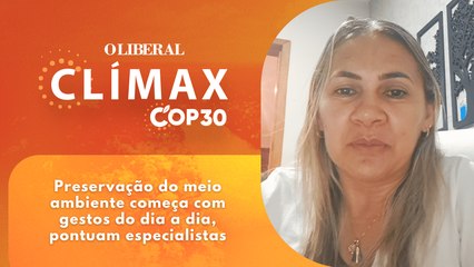 Preservação do meio ambiente começa com gestos do dia a dia, pontuam especialistas