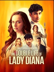 Once Upon a Divorce The Double Life of Lady Diana  - Drama FULL MOVIES ENGLISH SUB