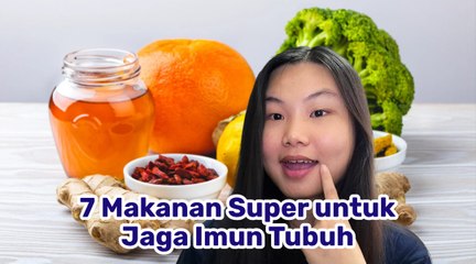 7 Makanan Super untuk Jaga Imun Tubuh Tetap Kuat Setiap Hari-Tips Kesehatan