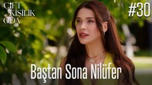 Baştan Sona Nilüfer #30