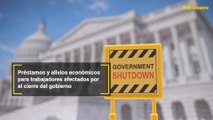 Préstamos y alivios económicos para trabajadores afectados por el cierre del gobierno