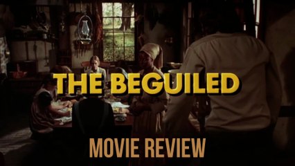 THE BEGUILED - CLINT EASTWOOD MOVIE HINDI REVIEW