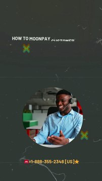 { {FAQ’s}}™ { [List]} of MoonPay® CUSTOMER© SERVICE℗Contact Numbers —24/7 Live Person Assistance GUide
