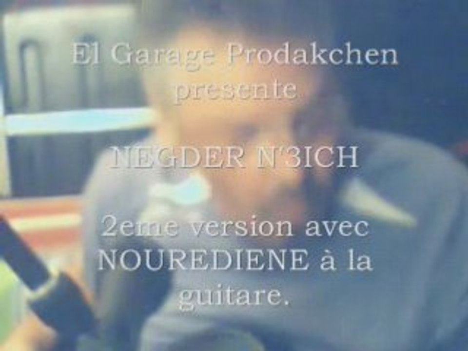 Negder N'3ich ( version acoustique )