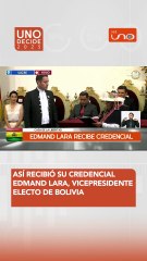 ASÍ RECIBIÓ SU CREDENCIAL EDMAND LARA,VICEPRESIDENTE ELECTO DE BOLIVIA