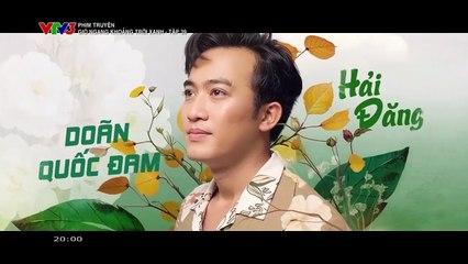 Gió Ngang Khoảng Trời Xanh - Tập 39: Khám Phá Những Bí Ẩn Mới Trong Bộ Phim Hấp Dẫn 🌤️