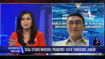 [FULL] Stafsus Menko Infra Bongkar Opsi-Proses Negosiasi Pemerintah Bayar Utang Whoosh |KOMPAS MALAM