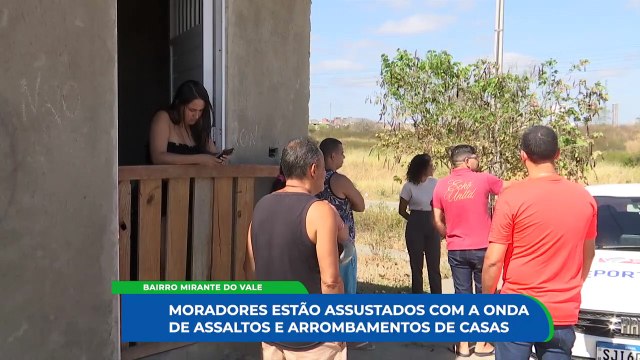 Insegurança Crescente no Bairro Mirante do Vale, Caruaru: Demandas dos Moradores por Maiores Providências das Autoridades