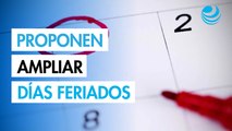 Morena propone ampliar la lista de días feriados en la Ley Federal del Trabajo