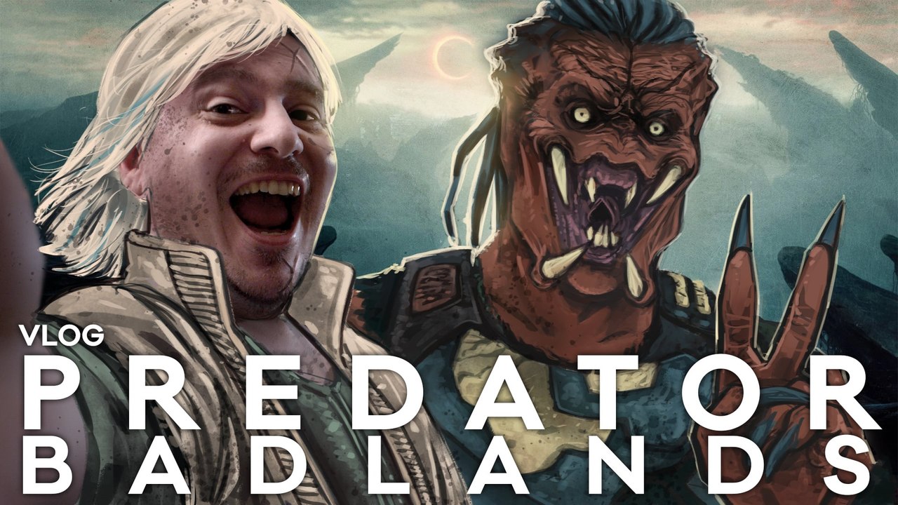 Vlog #772 - Predator: Badlands