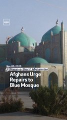 Afghans Urge Repairs To Blue Mosque