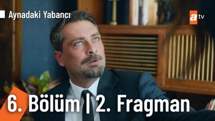 Aynadaki Yabancı 6. Bölüm 2. Fragman 🚨 | Heyecan Dorukta!