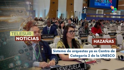 Venezuela consolida nuevos triunfos en la UNESCO