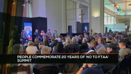 FTS 18:30 05-11: People commemorate 20 years of 'No to FTAA' Summit