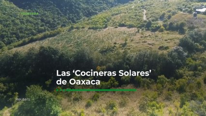 Cocineras Solares de Oaxaca: el poder del sol que alimenta y transforma comunidades ☀️🍽️