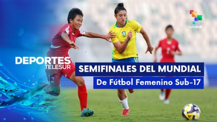 Fase de Semifinales Mundial sub-17 Femenino DEPORTES TELESUR 05-11-2025