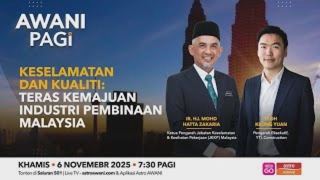 AWANI Pagi: Keselamatan dan Kualiti | Teras Kemajuan Industri Pembinaan Malaysia
