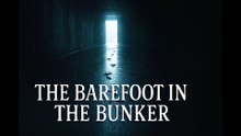 The Barefoot in the Bunker