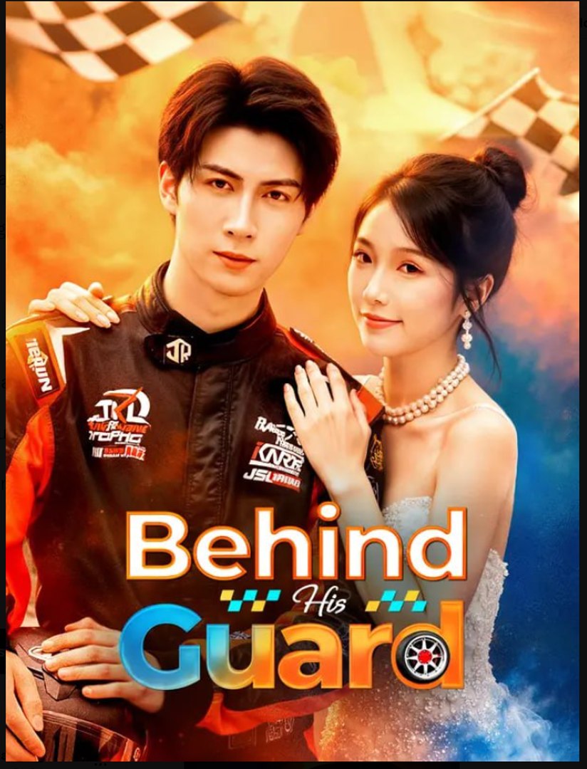 Behind His Guard Chinese Drama - English Sub