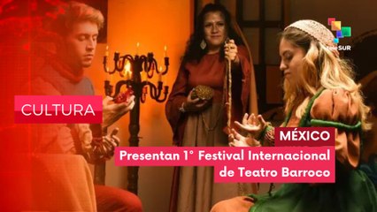 1º Festival Internacional de Teatro Barroco en México CULTURA EDICIÓN CENTRAL 05-11-2025