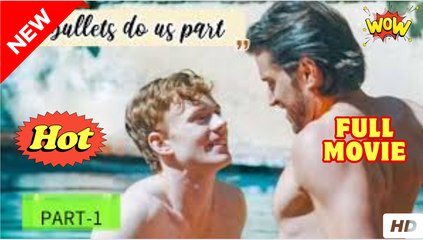 🔥💗Till Bullets Do Us Part Full BL Movie