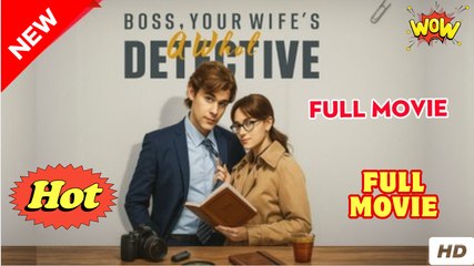 Boss Your Wife's a Whole Detective