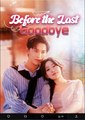Before the Last Goodbye Chinese Drama - English Sub
