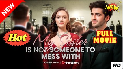 My Sister Is Not Someone To Mess With