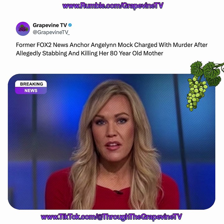 Former FOX2 Anchor Angelynn Mock Charged With Murder For Allegedly Stabbing Her 80 Year Old Mother
