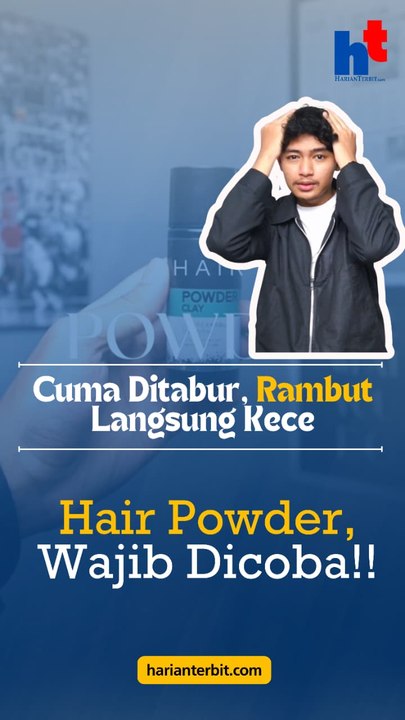 Cuma Ditabur, Rambut Langsung Kece Hair Powder, Wajib Dicoba!